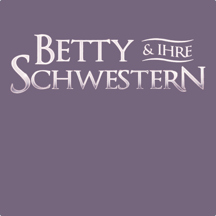 Beitragsbild "Betty und ihre Schwestern"